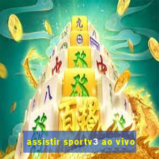 assistir sportv3 ao vivo